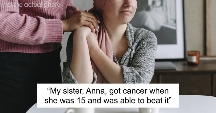 Cancer Survivor Uninvited From Sibling’s Wedding As She “Will Take Up All Of The Spotlight”