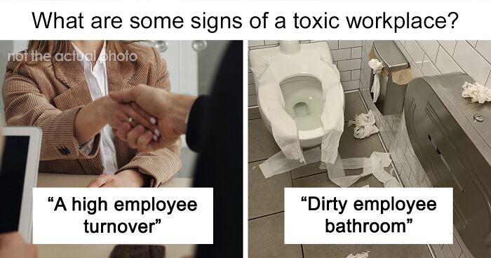 32 Signs That Your Workplace Might Be Toxic