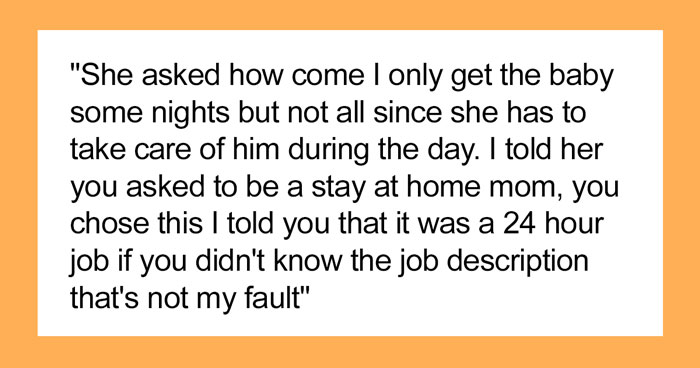 Man Tells Wife Not To Complain About Her Stay-At-Home Mom Responsibilities As She Wanted That