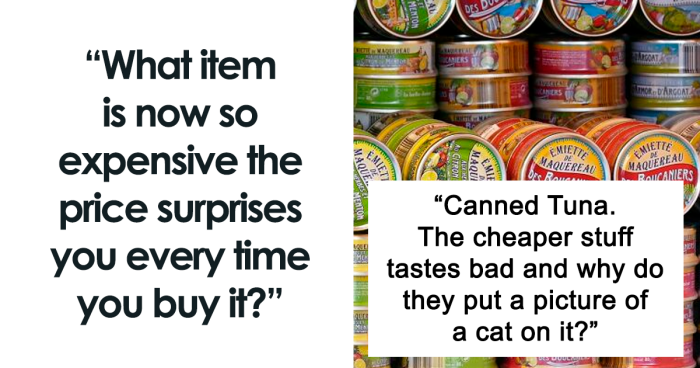 62 Regular Items That Have Become Way Too Expensive In Recent Years