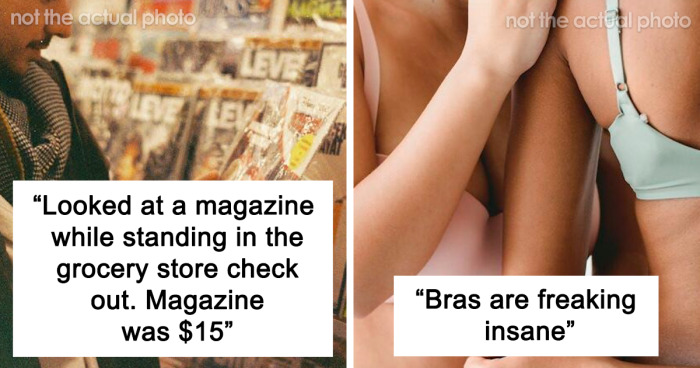 “I Near Fainted”: 62 Things That Have Gotten So Expensive, People Just Can’t Ignore It Anymore