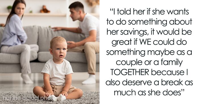 Husband Is Thinking Of Ending His Marriage After His Wife Asks For A Month Off From Being A Mom