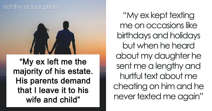 Man Leaves Ex-GF $700,000 In His Will, His Parents Demand She Give It To His Wife And Child