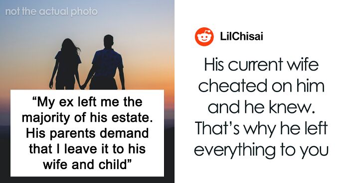 Woman Asks If She Would Be A Jerk To Keep Ex’s Inheritance Instead Of Giving It To His Family