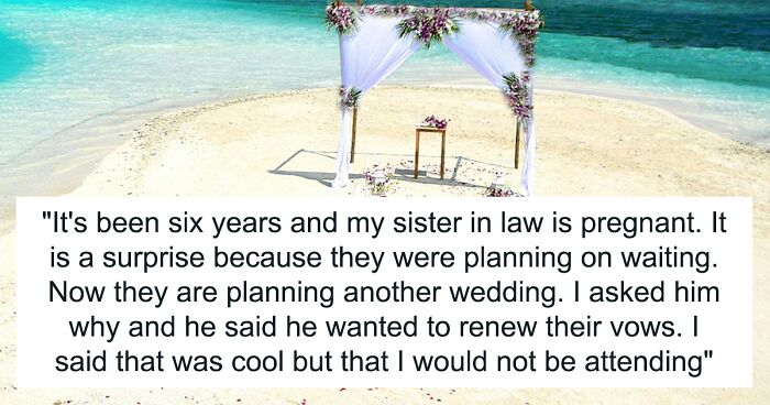 Person Starts Revealing Brother’s Secrets After Being Badmouthed For Not Going To His 2nd Wedding