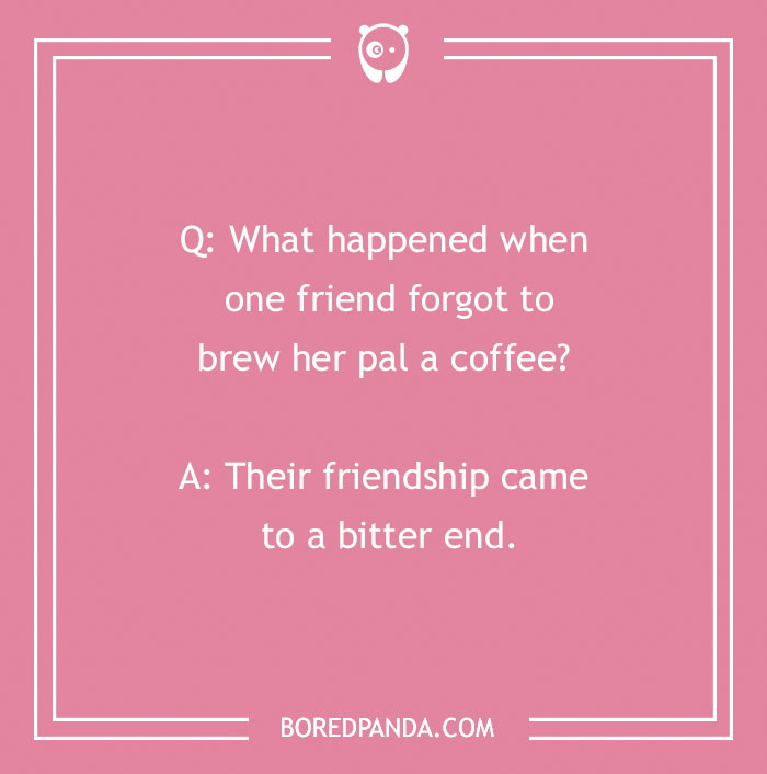 111 Coffee Puns That Might Brighten Your Day