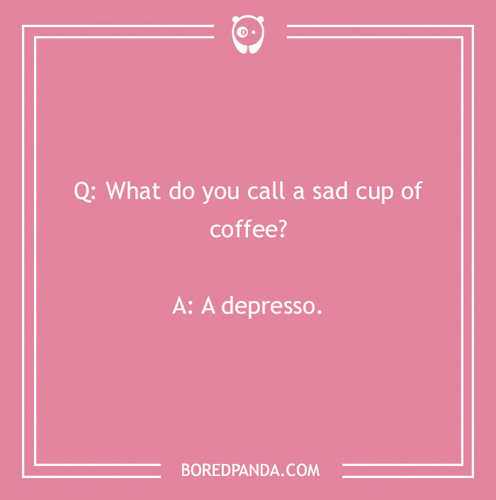 111 Coffee Puns That Might Brighten Your Day