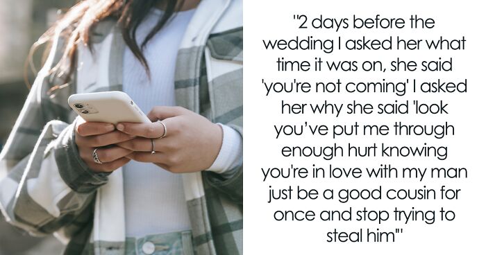 Woman Offended She Was Uninvited From Her Cousin’s Wedding With Her Ex, Tells Everyone About It