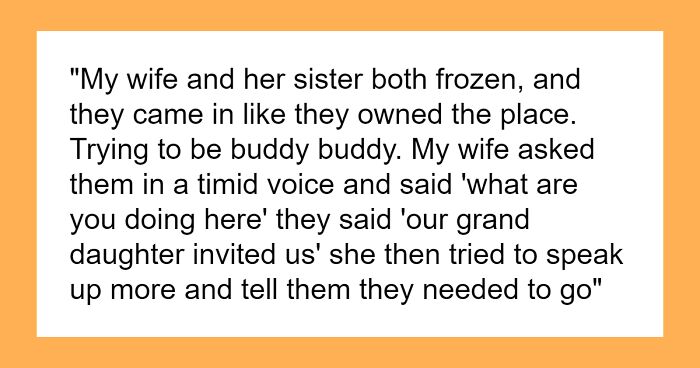 Teen Creates Family Drama With A Sad Ending By Inviting Her Abusive Grandparents To Her Family Home