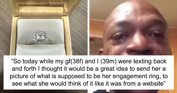 Man Needs Advice After His GF Didn’t Like The Ring He Showed Her, But He Already Bought It