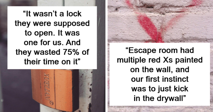 46 Hilariously Bad Escape Attempts As Listed By Escape Room Employees And Participants