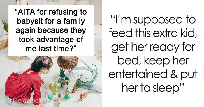 Mom Goes Livid On A Teen Babysitter After She Refuses To Be Guilt-tripped To Work For Free Again