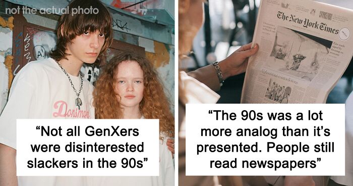 50 People Share What Most Get Wrong About The '90s