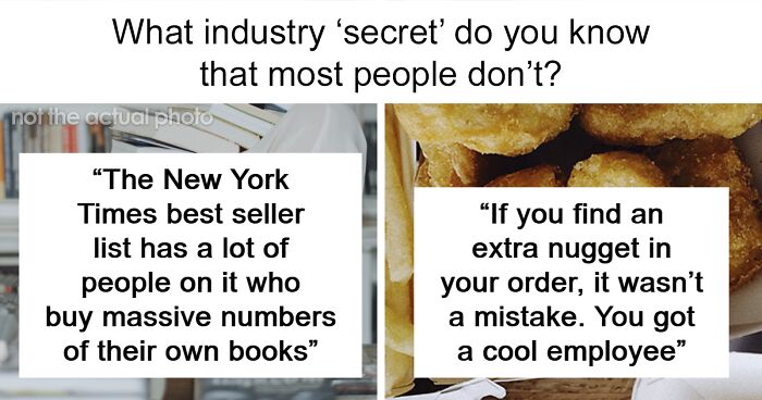 “You Will Always Lose”: 70 People Spill Secrets From Their Respective Industries