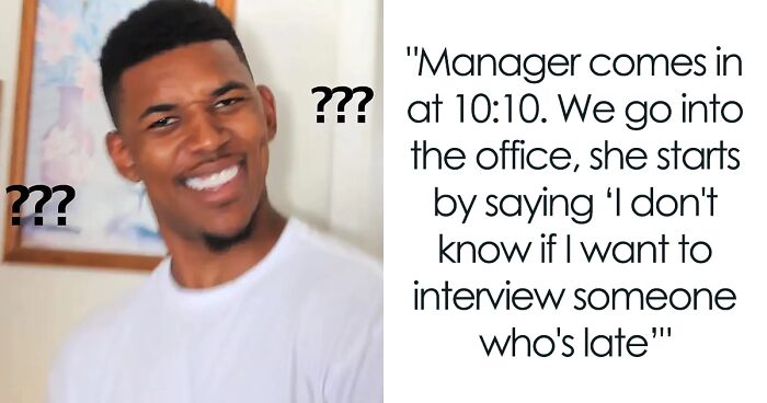 Interviewer Gets In Trouble With Corporate After Trying To Blame Her Lateness On Job Interviewee