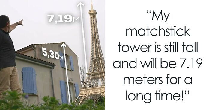 Man Who Built Eiffel Tower With 700k Matches Is Disqualified From Record After Using Wrong Type