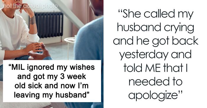 Wife Decides To Leave Husband After Baby Gets Sick Because He Has No Boundaries With His Mom