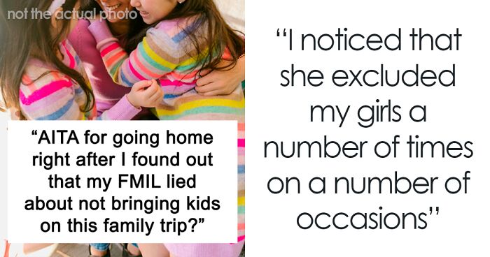 Future MIL Lies About Not Bringing Kids On Family Trip So That Only Her Grandchildren Get To Go