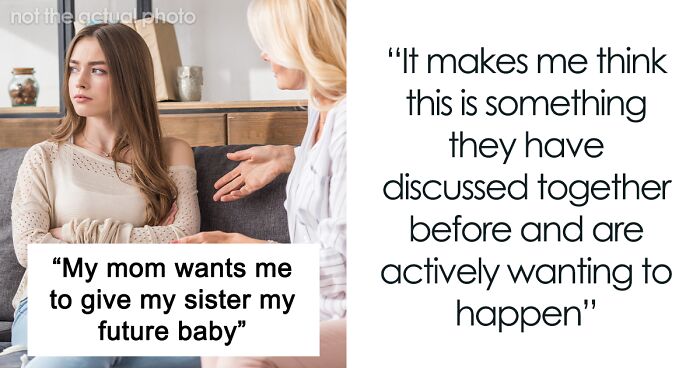 Woman ‘Jokingly’ Expected To Give Her Future Baby To Her Older Sister, Seeks Options Online