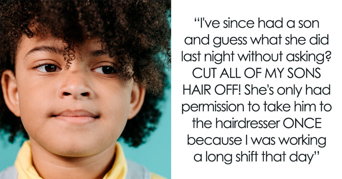 Woman Stops Talking To Her MIL After She Cuts All Of Her Son’s Hair Off Without Permission