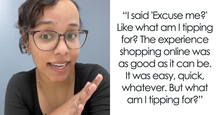 “What Am I Tipping For?“: Woman Questions The Logic Behind Giving Tips To Online Stores