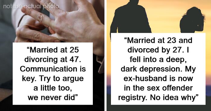 “Lasted A Year And A Month”: 52 People Who Married Young Open Up About How It Went Down