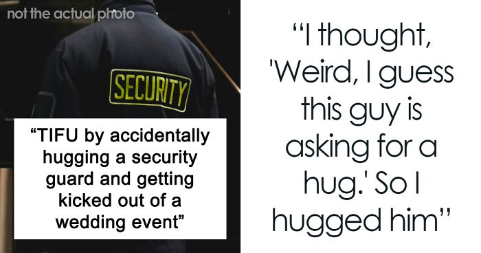 “Today I Messed Up”: Person Mistakenly Hugs A Security Guard, Gets Forbidden To Enter A Wedding