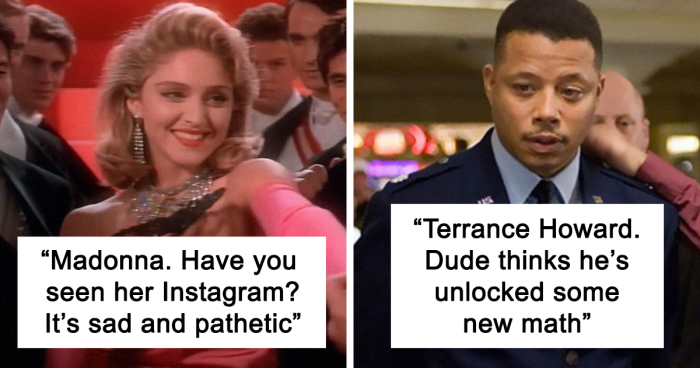 34 Celebrities That People Think Are Losing Their Minds