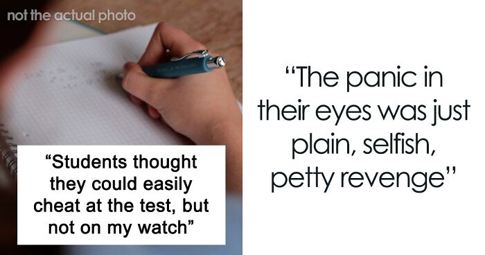 Spoiled Students Start Panicking After Realizing Teacher Won't Let Them Cheat On The Test