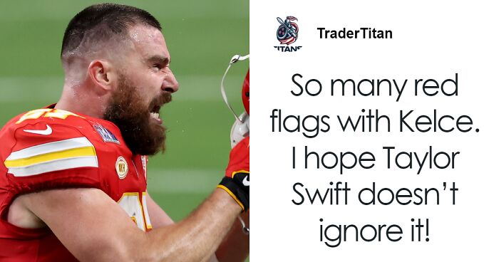 “Out Of Line”: Taylor Swift’s Fan Base Calling Travis Kelce’s Super Bowl Behavior A “Red Flag”