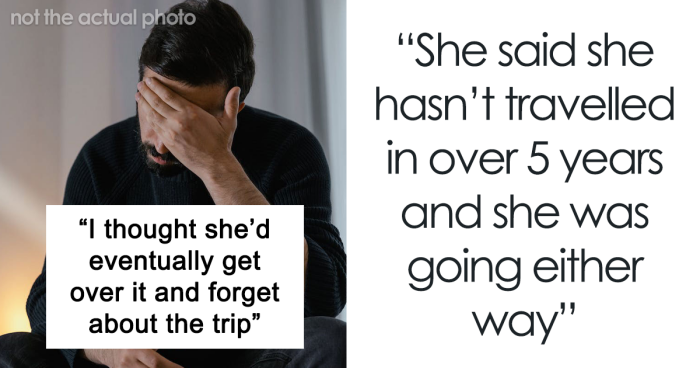 Husband Freaks Out That Another Man Is Going With His Wife On A Trip After He Refused To Go