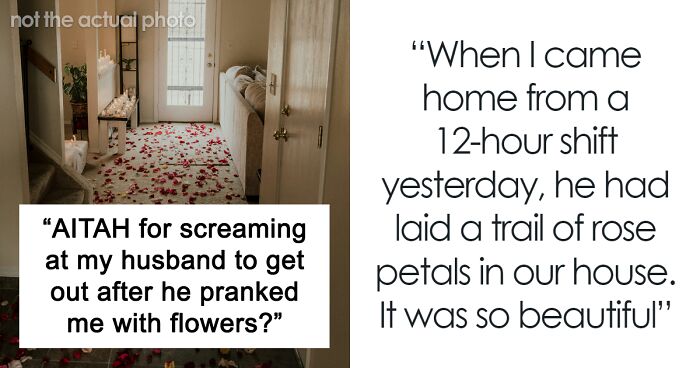 Man Pulls Cruel Prank On Wife When She Asks For Flowers And Chocolate, So She Files For Divorce