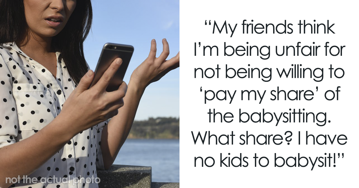 “What Share? I Have No Kids To Babysit”: Woman Refuses To Chip In On ...