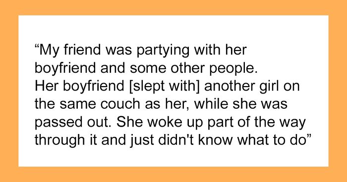 “What’s The Worst Cheating Story You’ve Ever Heard?” (54 Answers)