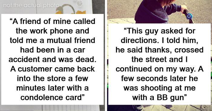 30 Extremely Sus Encounters People Had With Complete Strangers