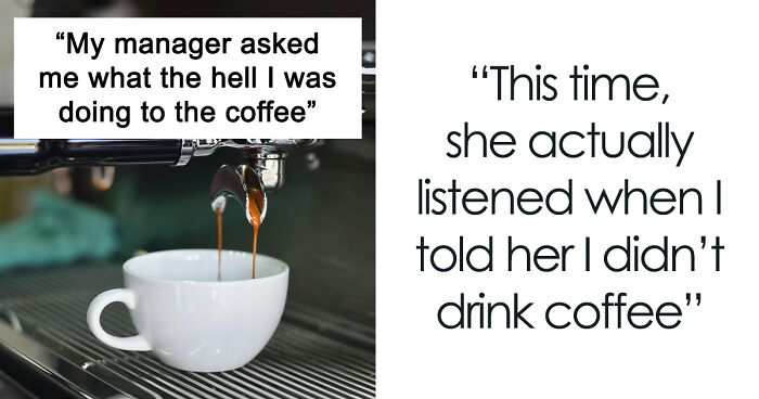 “Teeth Turned Black”: Boss Retracts Coffee Duty From Worker After She Maliciously Complies