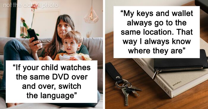 80 People Share Personal Life Hacks That Made Their Lives Better