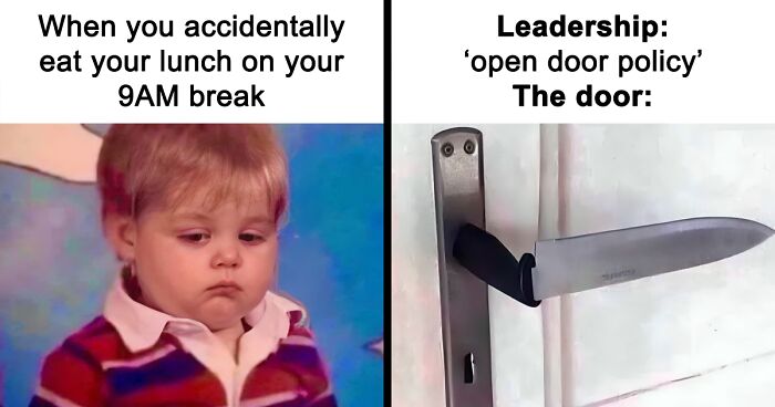 55 Spot-On Work Memes You Can Flood Your Colleagues With Instead Of Venting To Them At Lunch