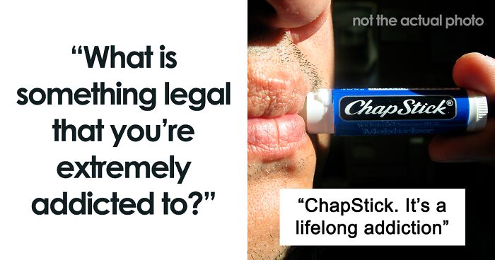 45 Legal Things That Are Extremely Addictive