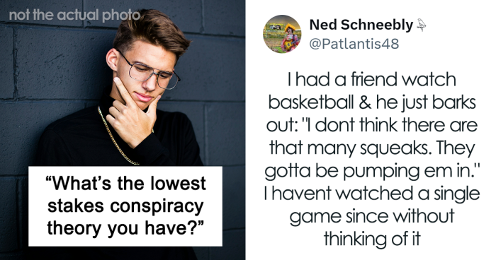 Here Are 38 Of The Best Insignificant Conspiracies From A Viral Tweet With 28M Views