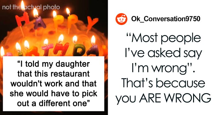 Teen Forced To Choose A Different Restaurant For Her B-Day, Mom Asks If It Was Wrong