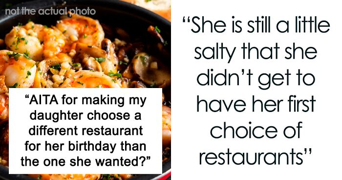 Mom Dragged Online After Asking Daughter To Choose A Place For B-Day Dinner And Taking It Back