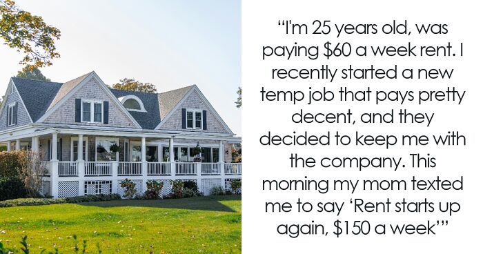 Woman Wants 25YO Son To Pay Rent, He Plans On Moving Out Due To Her Asking Too Much