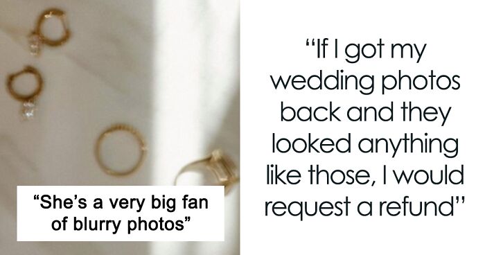 Wedding Photographer Is Charging 8.5K For Blurry Photos, And People On TikTok Aren’t Having It