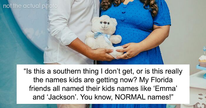 “[Am I The Jerk] For Not Wanting To Name My Son ‘Braxtley’?”