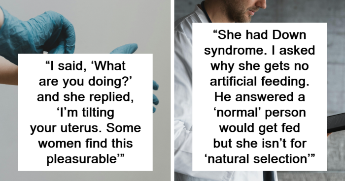 34 Times Doctors Crossed Boundaries And Blurted Out The Most Inappropriate Things To Patients