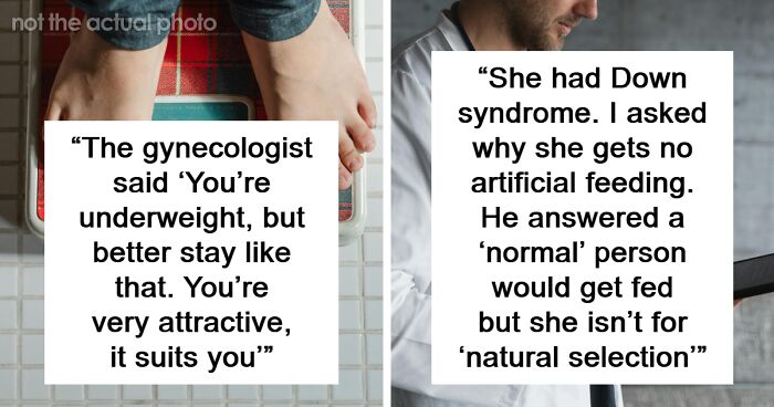 34 Times Doctors Crossed Boundaries And Blurted Out The Most Inappropriate Things To Patients