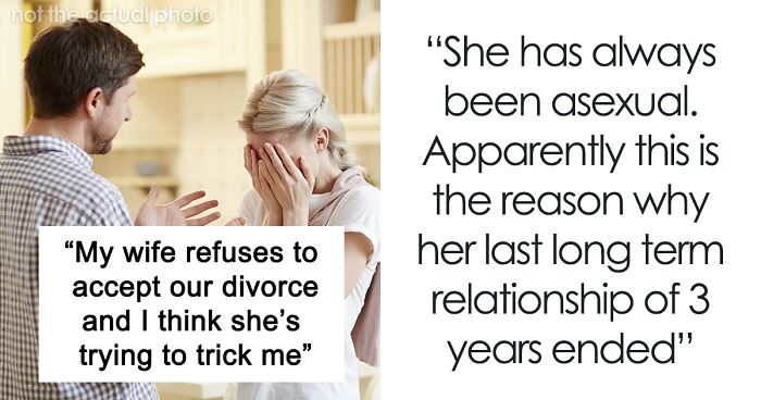 Asexual Wife Wants Husband To Sleep With Her Friend So He Won't Go Through With Divorce