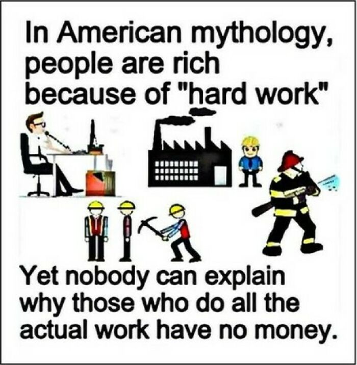 American mythology humor meme about hard work and wealth disparity, featuring workers and a businessman.