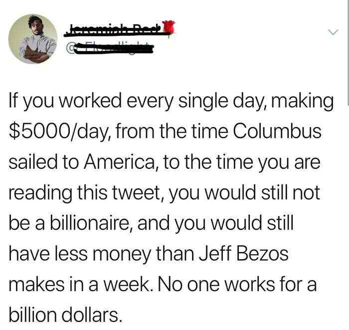 Funny post about the disparity in wealth, comparing historical earnings to Jeff Bezos' weekly income.